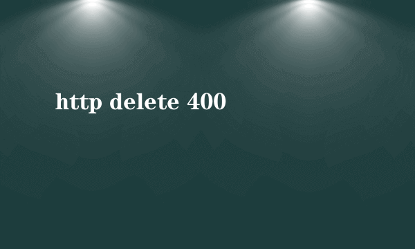 http delete 400
