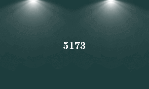 5173