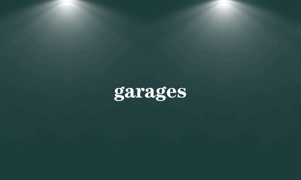 garages