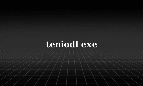 teniodl exe