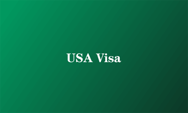 USA Visa