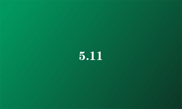 5.11