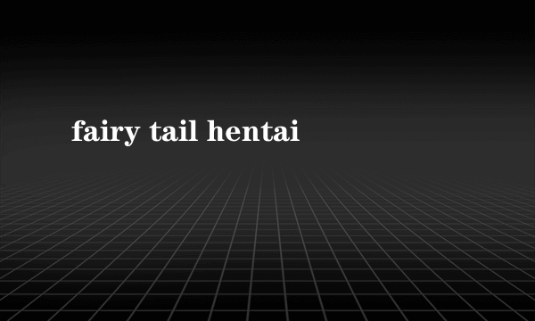 fairy tail hentai