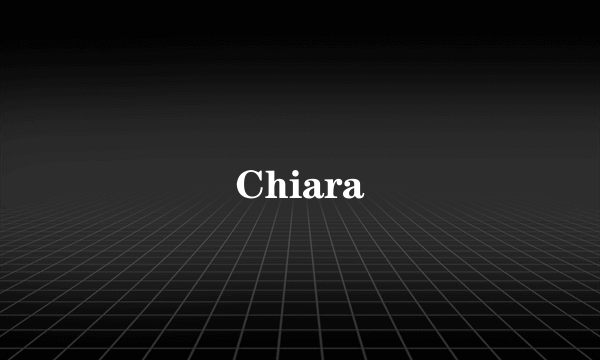 Chiara