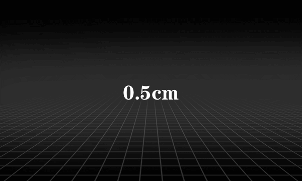 0.5cm