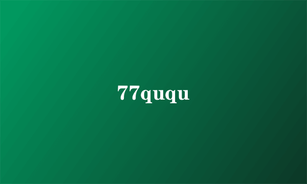 77ququ